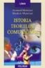Istoria teoriilor comunicarii - Armand Mattelart, Michele Mattelart