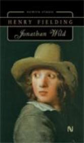 Jonathan Wild - Henry Fielding
