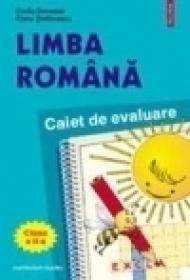 Limba si literatura romana. Caiet de evaluare clasa a II-a - Elena Stefanescu, Emilia Benedek