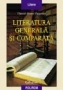 Literatura generala si comparata - Daniel Henri Pageaux