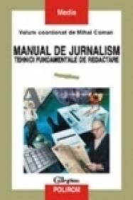 Manual de jurnalism (vol .I) - Mihai Coman