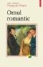 Omul romantic - Francois Furet