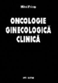 Oncologie ginecologica clinica - Mihai Pricop