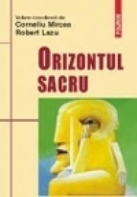 Orizontul sacru - Corneliu Mircea, Robert Lazu