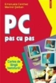 PC. Pas cu pas - Emanuela Cerchez, Marinel Serban