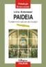 Paideia. Fundamentele culturale ale educatiei - Liviu Antonesei