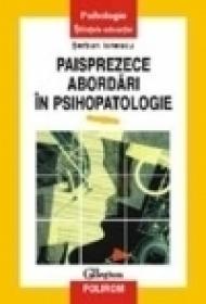 Paisprezece abordari in psihopatologie - Serban Ionescu