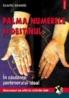 Palma, numerele si destinul. In cautarea partenerului ideal - Claire Savard