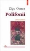 Polifonii. Cronica literara - Z. Ornea