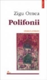 Polifonii. Cronica literara - Z. Ornea