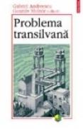 Problema transilvana - Gusztav Molnar, Gabriel Andreescu