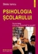 Psihologia scolarului. De ce merg unii elevi incruntati la scoala? - Stela Iancu