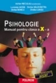 Psihologie. Manual pentru clasa a X-a - Adrian Neculau, Dorina Salavastru, Luminita Mihaela Iacob, Stefan Boncu, Ovidiu Lungu