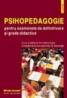 Psihopedagogie pentru examene de definitivare si grade didactice - Constantin Cucos