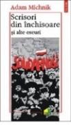 Scrisori din inchisoare si alte eseuri - Adam Michnik