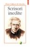 Scrisori inedite - Pierre Teilhard de Chardin