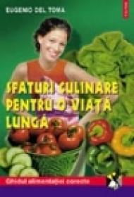 Sfaturi culinare pentru o viata lunga - Eugenio del Toma
