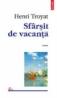 Sfirsit de vacanta - Henri Troyat