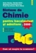 Sinteze de chimie pentru bacalaureat si admitere - Paula Gavrilescu, Natalia Balta, Doina Baclea, Margareta Constantinescu, Maria Ganju