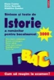 Sinteze si teste de istoria romanilor pentru bacalaureat - Madalina Bunduc, Elena Cozma, Elvira Rotundu