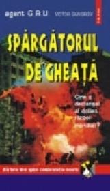 Spargatorul de gheata - Victor Suvorov