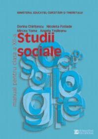 Studii sociale. Manual. Clasa a XII a - Silviu Negut, Mihai Ielenicz, Dan Balteanu, Marius-Cristian Neacsu, Alexandru Barbulescu