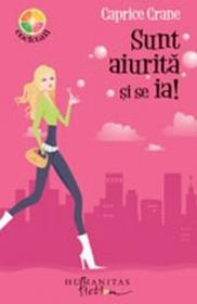Sunt aiurita si se ia! - Crane Caprice