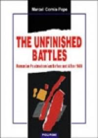 The Unfinished Battles - Marcel Cornis-Pope