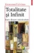 Totalitate si infinit - Emmanuel Levinas