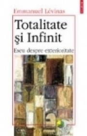 Totalitate si infinit - Emmanuel Levinas