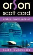 Umbra Marionetelor - Orson Scott Card