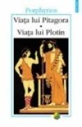 Viata lui Pitagora. Viata lui Plotin - Porphyrios