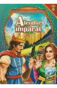 Aleodor imparat. Carte de colorat cu povesti si abtibilduri - -
