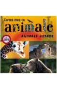 Animale uriase - Cartea mea cu animale + jocuri - -