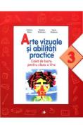 Arte vizuale si abilitati practice - Clasa 3 - Caiet de lucru - Cristina Rizea, Daniela Stoicescu, Ioana Stoicescu - Daniela Stoicescu