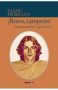 Bravo, campeon! - Vianu Muresan