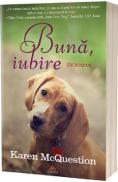 Buna, iubire - Karen McQuestion - Karen Mcquestion