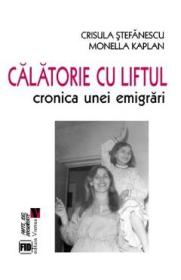 Calatorie cu liftul - Crisula Stefanescu, Monella Kaplan - Monella Kaplan