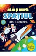 Carte de activitati cu autocolante fosforescente! Ma joc si descopar. Spatiul - -