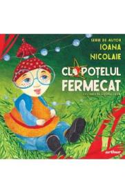 Clopotelul fermecat - Ioana Nicolaie