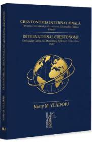 Crestonomia internationala. International Crestonomy - Nasty Vladoiu