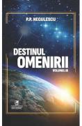 Destinul omenirii Vol.3 - P. P. Negulescu - P.p. Negulescu