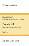 Drept civil. Drepturile reale principale Ed.6 - Eugen Chelaru, Marius Chelaru, Raluca Chelaru - Eugen Chelaru