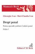 Drept penal. Partea speciala conform Codului penal Ed.5 - Gheorghe Ivan, Mari-Claudia Ivan - Gheorghe Ivan