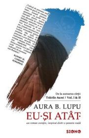 Eu. Si atat - Aura B. Lupu