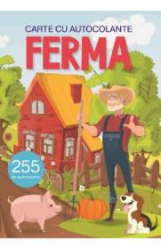 Ferma. Carte cu autocolante - -