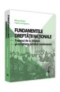 Fundamentele dreptatii nationale. Tratatul de la Trianon si constiinta juridica romaneasca - Mircea Dutu, Tudor Avrigeanu - Mircea Dutu