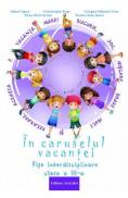 In caruselul vacantei - Clasa 3 - Adina Grigore - N.S. Ionica