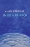 Insula de apoi - Vlad Zografi