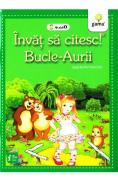 Invat sa citesc! Bucle-Aurii dupa Robert Southey - -